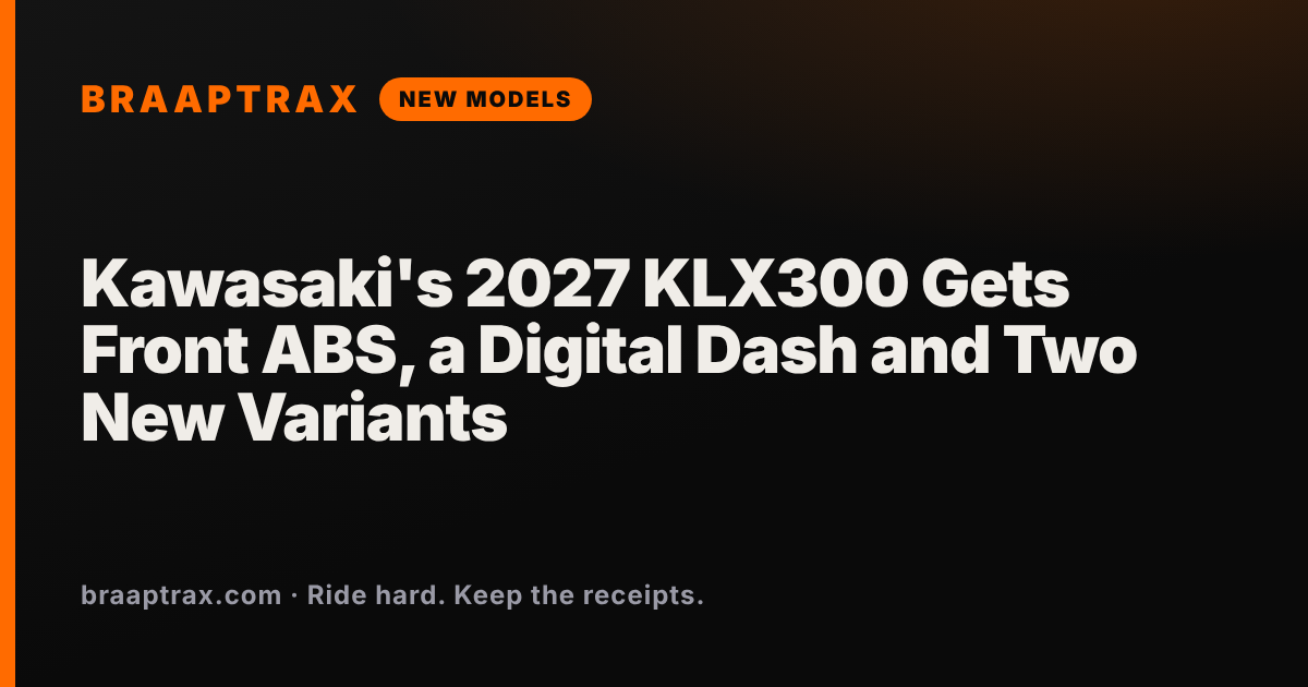 Kawasaki's 2027 KLX300 Gets Front ABS, a Digital Dash and Two New Variants